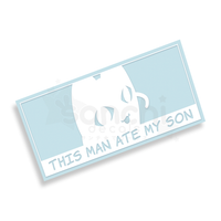 this man ate my son decals