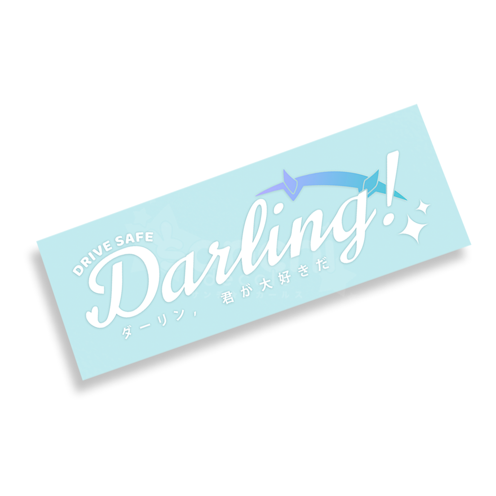 Drive Safe Darling ✨  Holographic Decal