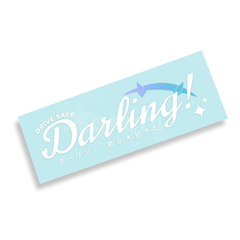 Drive Safe Darling ✨  Holographic Decal
