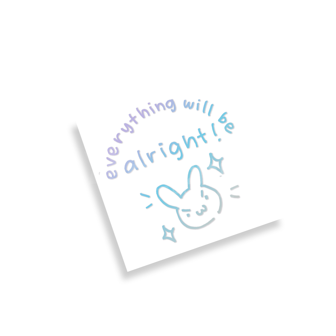 everything will be alright! >:3 decal