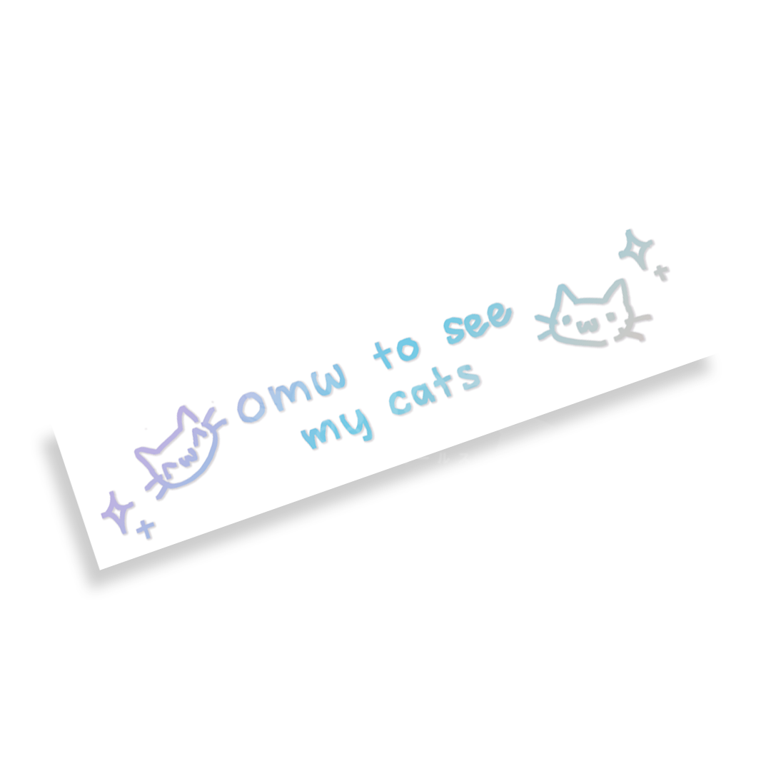 omw to see my cats :3 decal