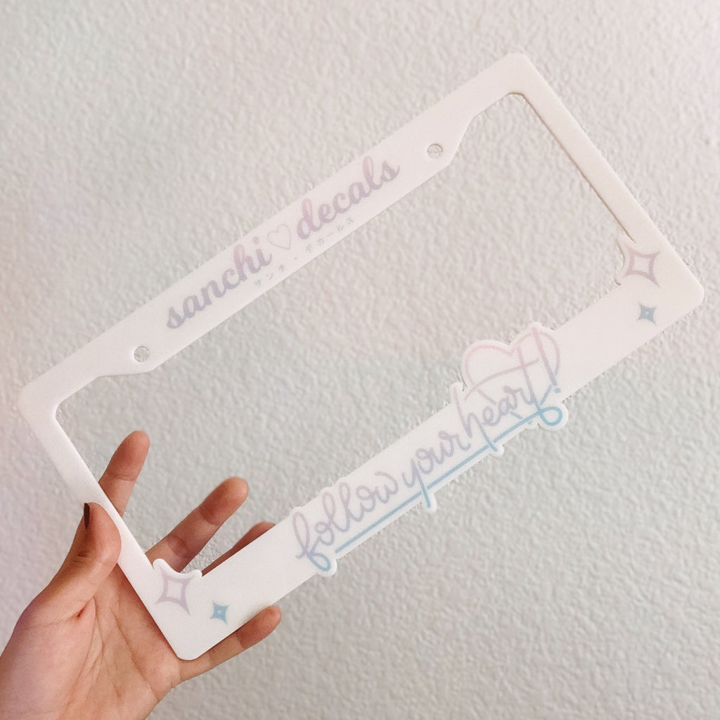 Follow Your Heart! 💖   License Plate Frame [clearance]